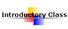 Introductory Class