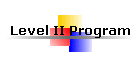 Level II Program