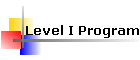 Level I Program
